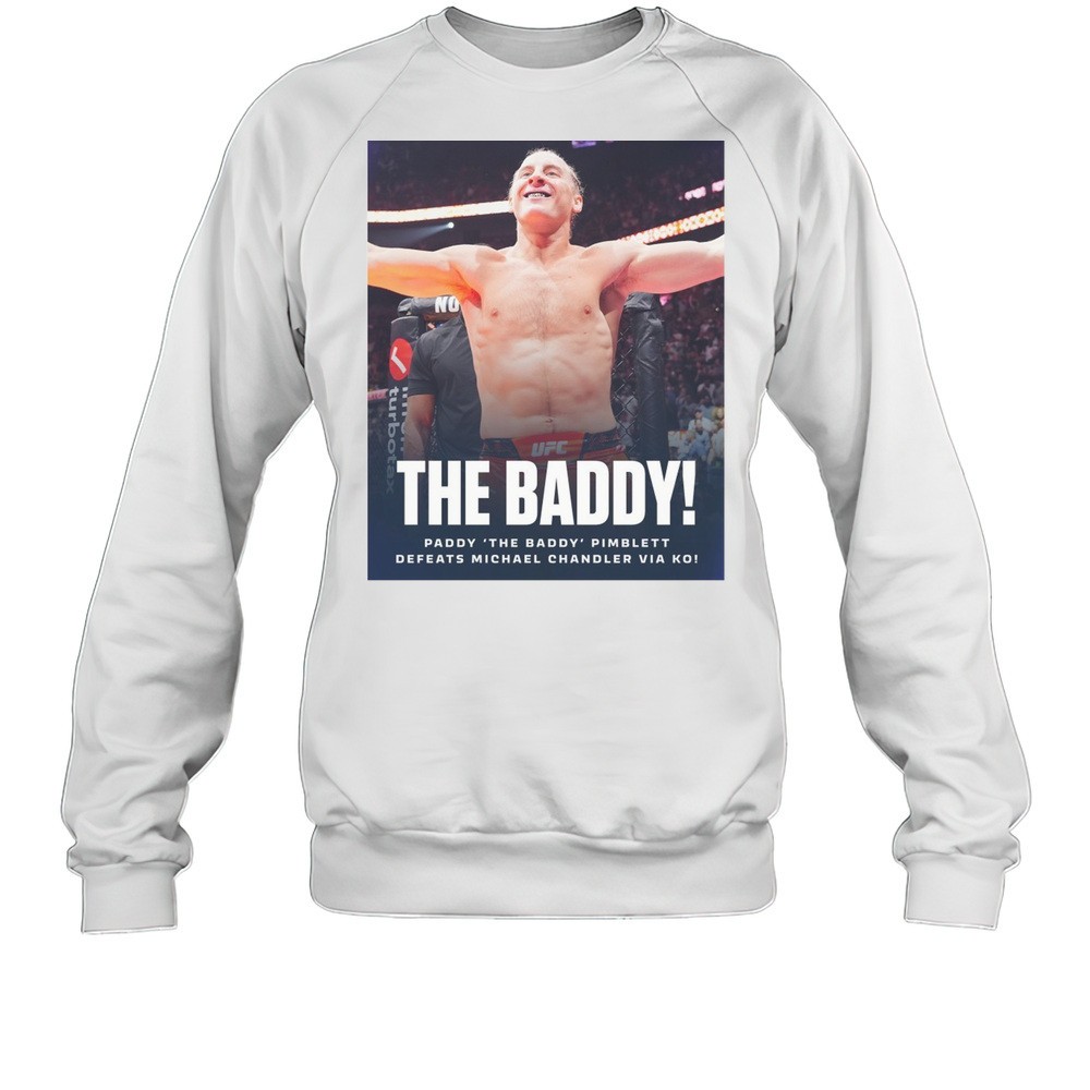 The Baddy Paddy The Baddy Pimblett Defeats Michael Chandler Via KO 2025 Poster T-shirt