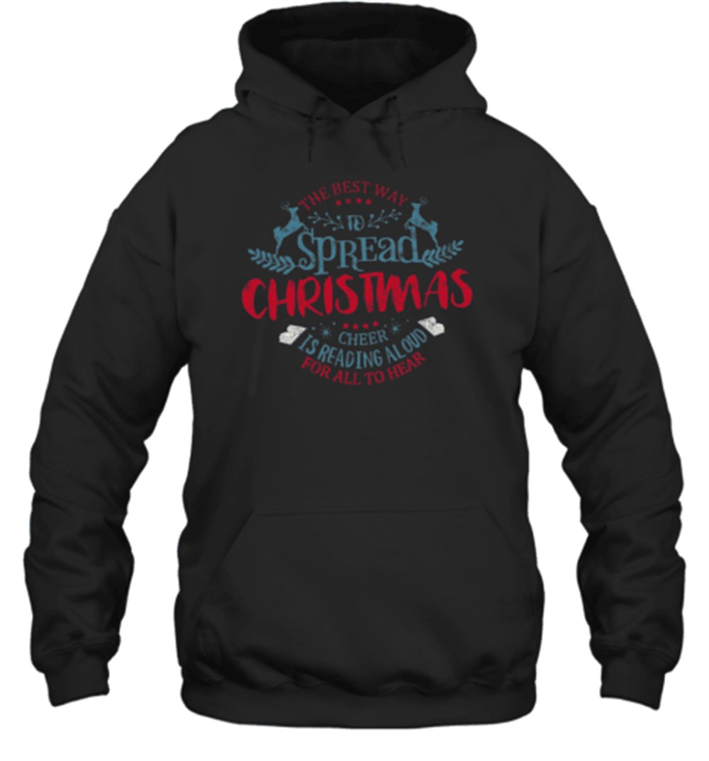 The Best Way To Spread Christmas Cheer Teacher T-Shirt