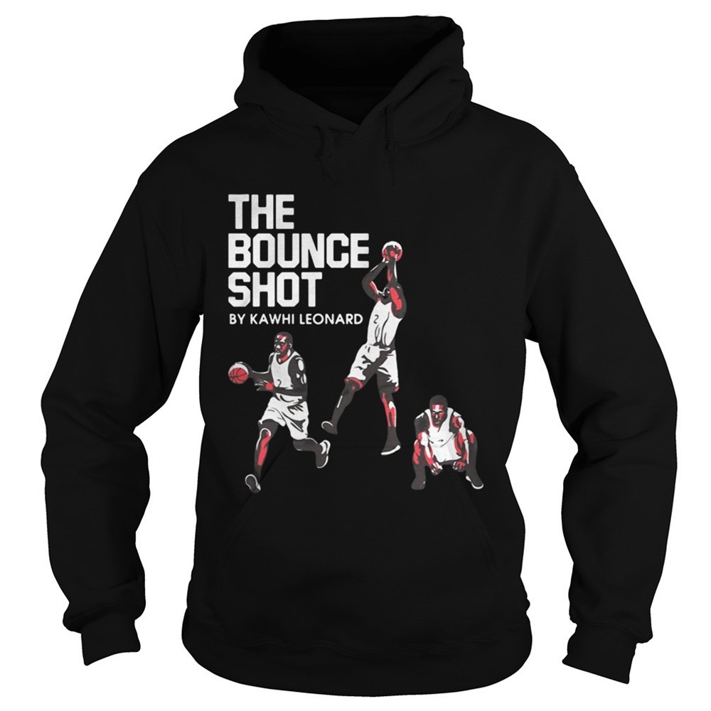 the-bounce-shot-by-kawhi-leonard-shirt-k8lb6fa6 The Bounce Shot by Kawhi Leonard shirt