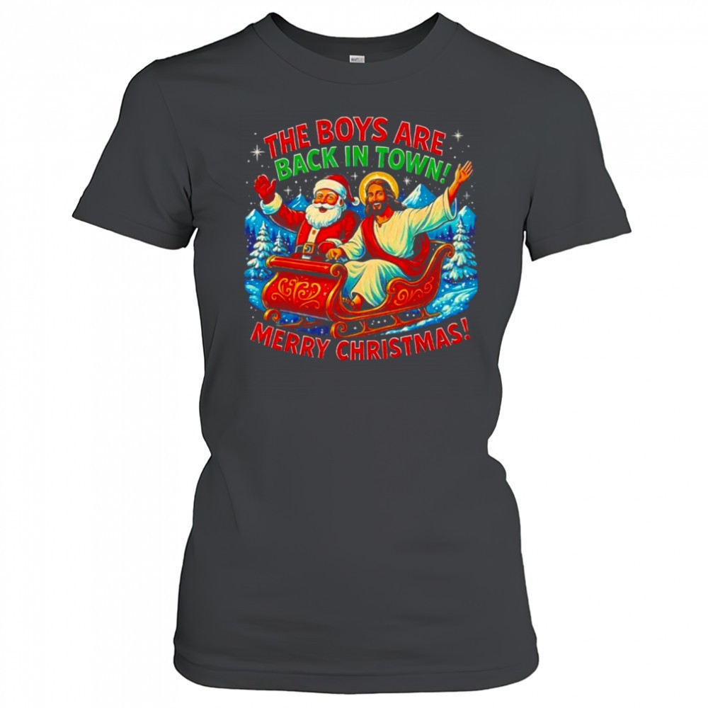 the-boys-are-back-in-town-merry-christmas-shirt-elifpxxb The Boys are Back in Town Merry Christmas shirt