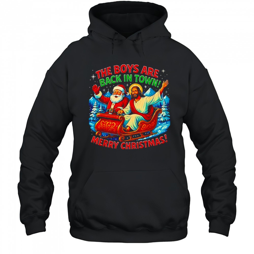 The Boys are Back in Town Merry Christmas shirt