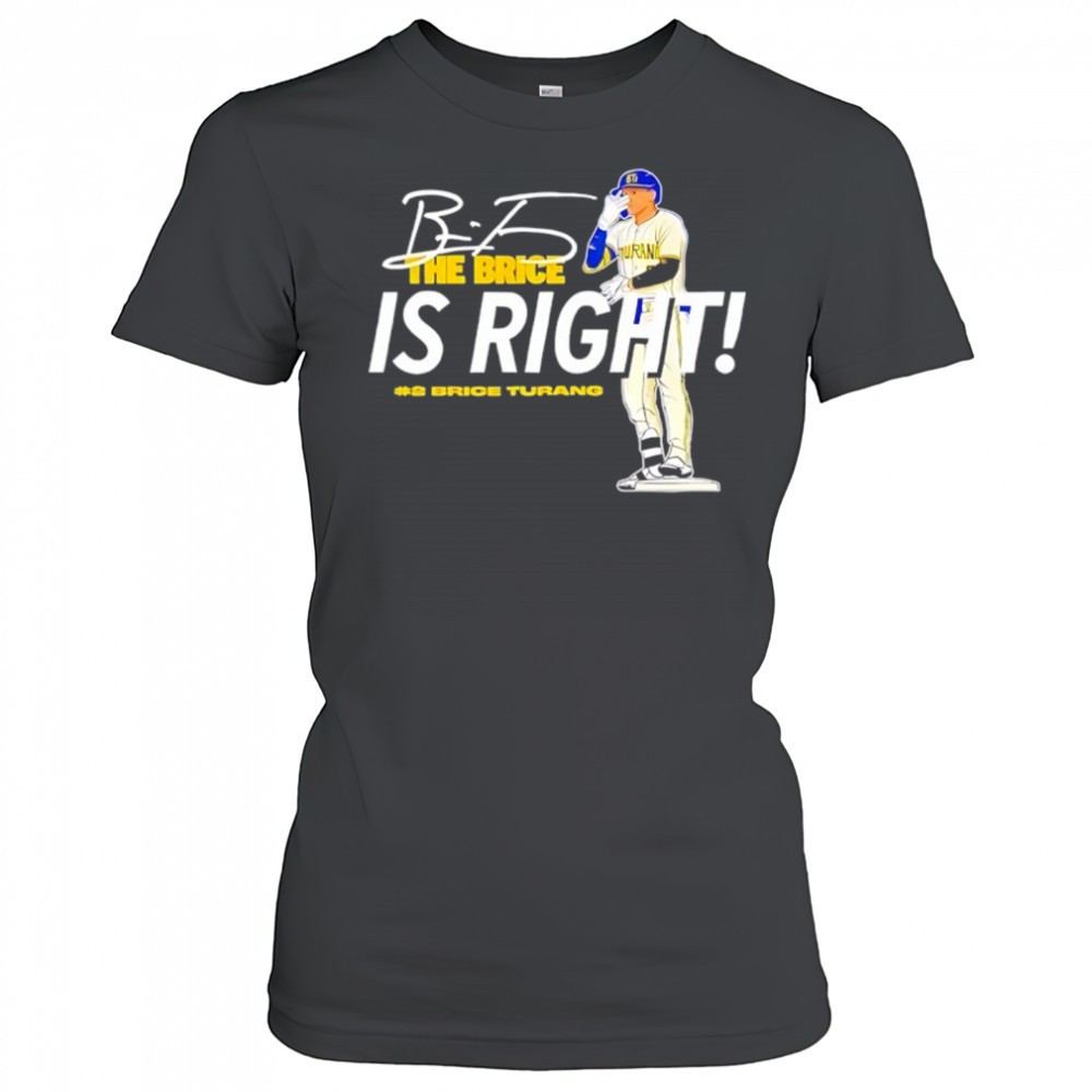 the-brice-is-right-milwaukee-brewers-baseball-hash-2-brice-turang-signature-shir-9yd5fkcc The Brice is Right Milwaukee Brewers baseball hash 2 Brice Turang signature shirt