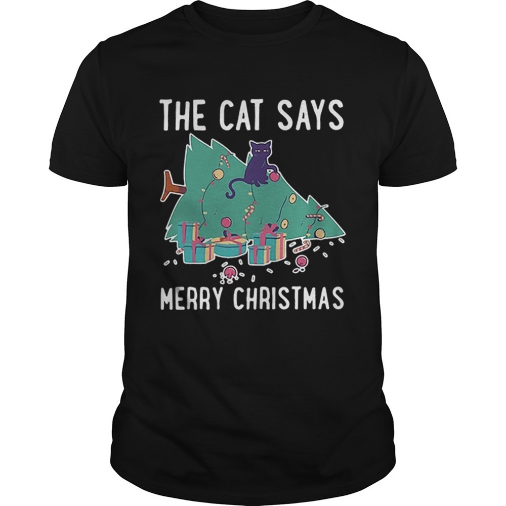 the-cat-says-merry-christmas-shirt-9xslcqdf The cat says Merry Christmas shirt