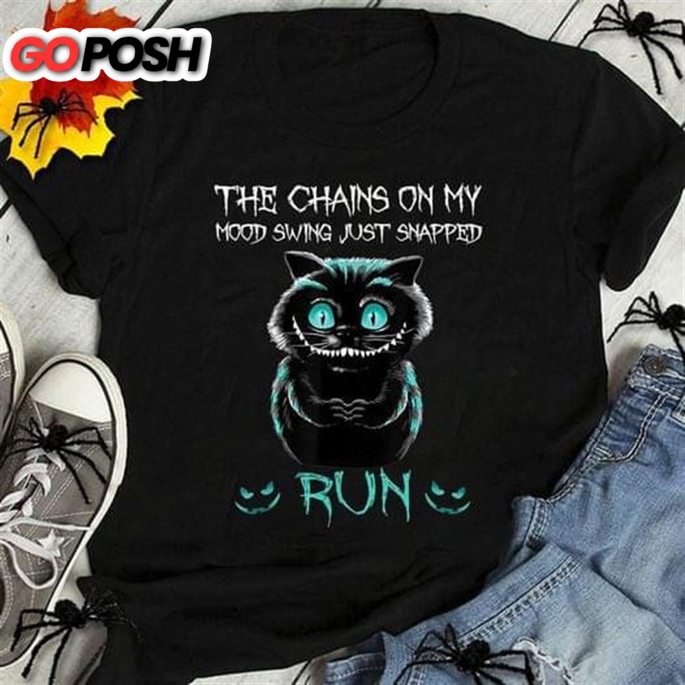 The Chains On My Mood Swing Just Shapped Run Black Cat Halloween Classic T-Shirt
