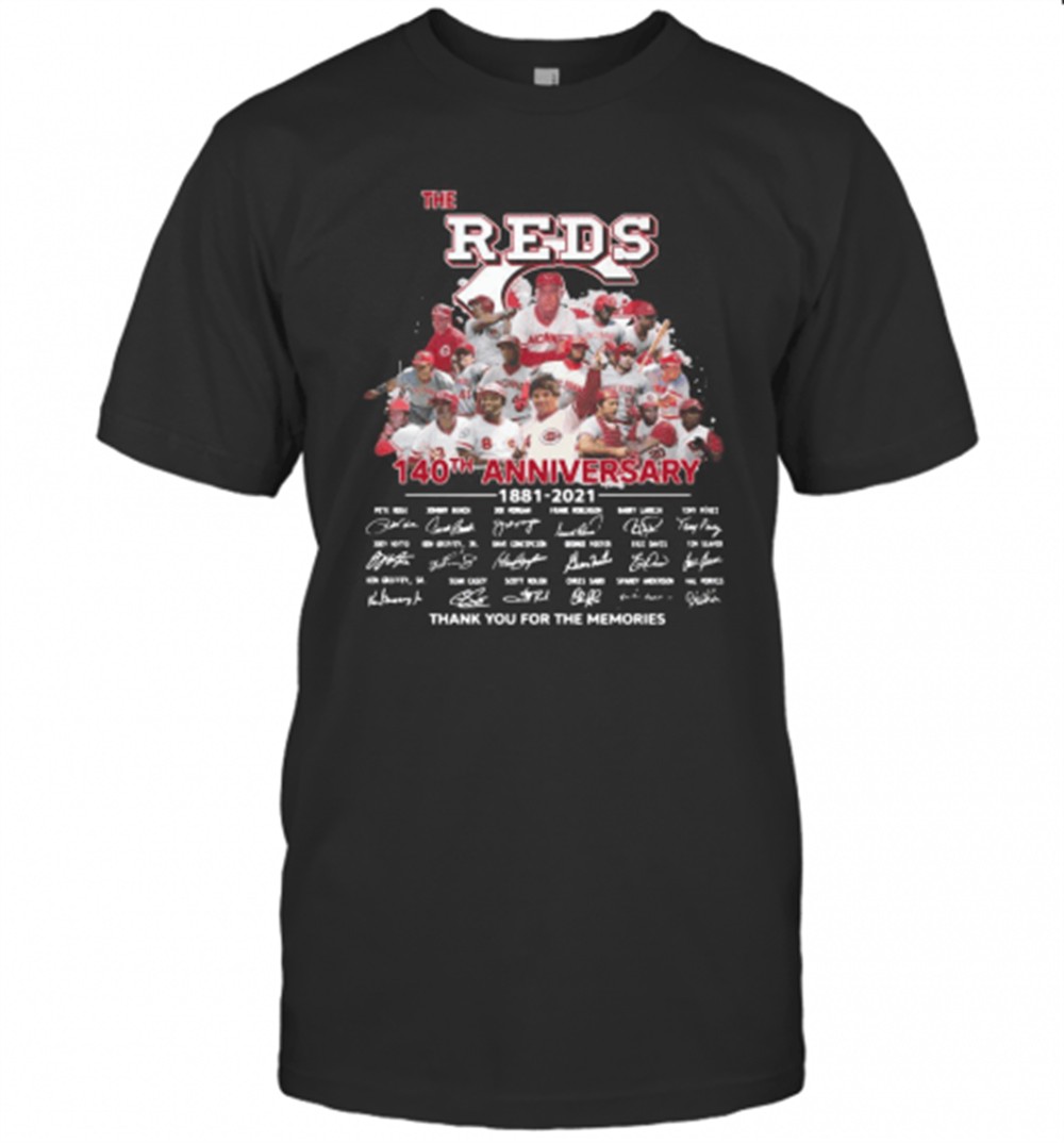 the-cincinnati-reds-baseball-140th-anniversary-1881-2021-thank-you-for-the-memor-8rip6rw0 The Cincinnati Reds Baseball 140Th Anniversary 1881 2021 Thank You For The Memories Signatures T-Shirt