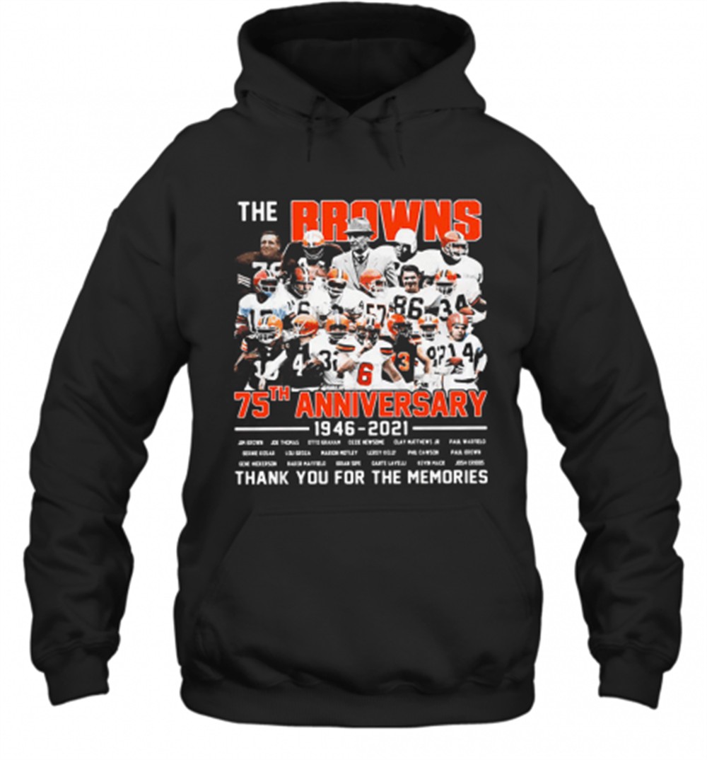 The Cleveland Browns Football Team 75Th Anniversary 1946 2021 Thank You For The Memories Signatures T-Shirt