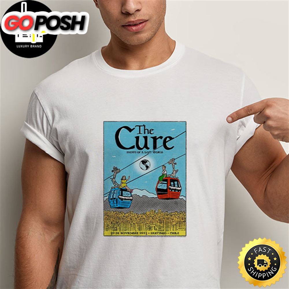 The Cure November 30 2025 Santiago Chile Shows Of A Lost World 2025 Fan Gifts Classic Tshirt
