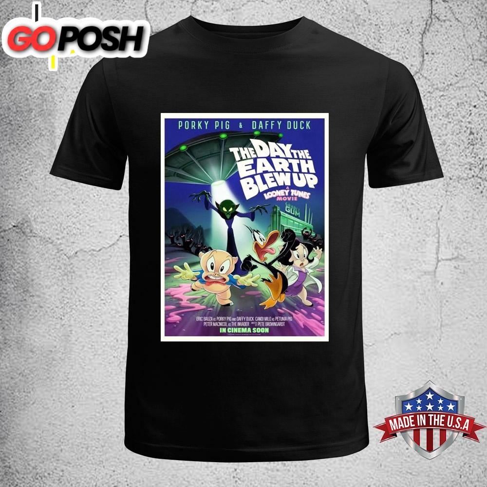 The Day The Earth Blew Up A Looney Tunes Movie Release On February 28 2025 Poster Unisex T-Shirt