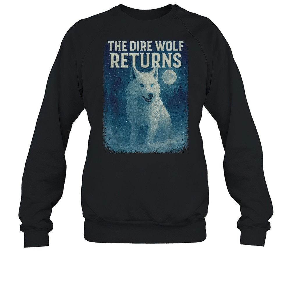 The Dire Wolf Returns T-Shirt