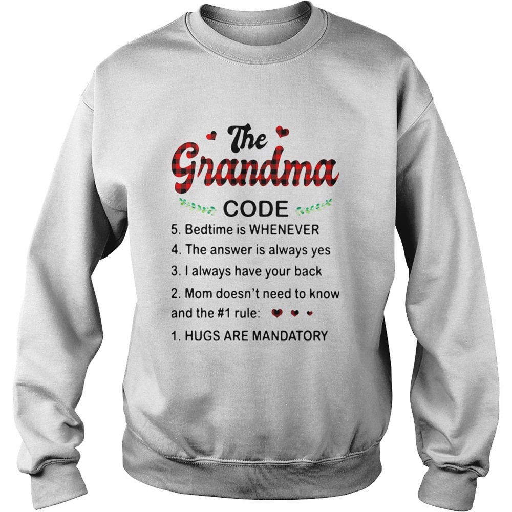 The Grandma Code Hugs Are Mandatory shirt