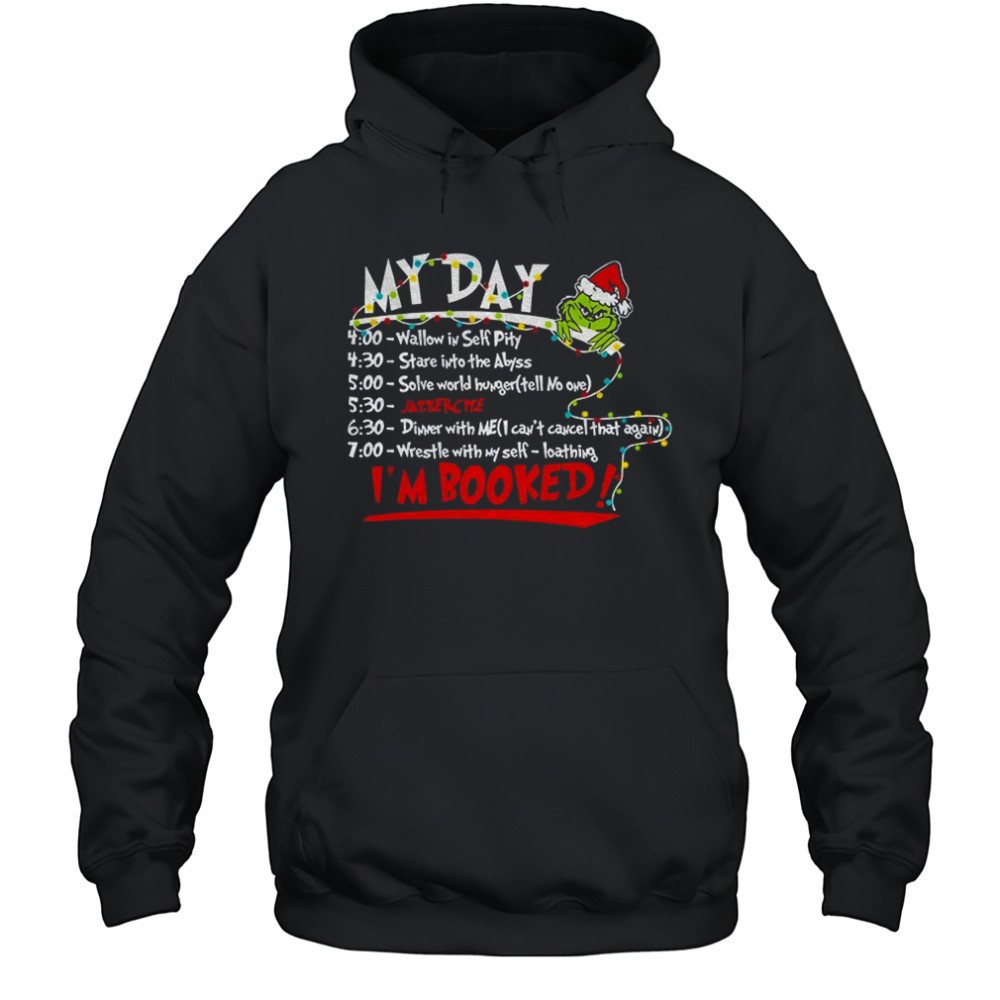 The Grinch Christmas my day Im booked Merry Christmas 2025 shirt
