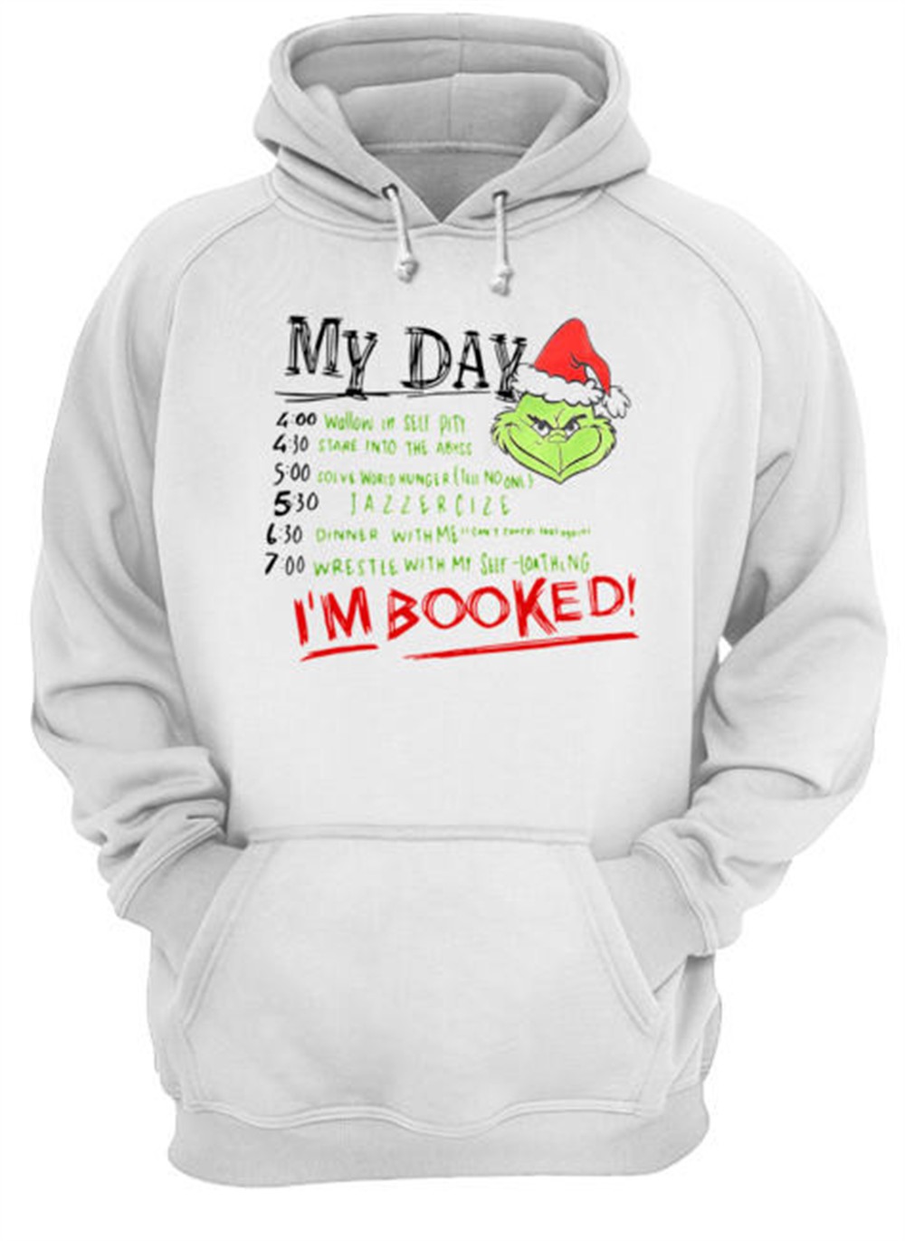 The Grinch My Day Im Booked shirt