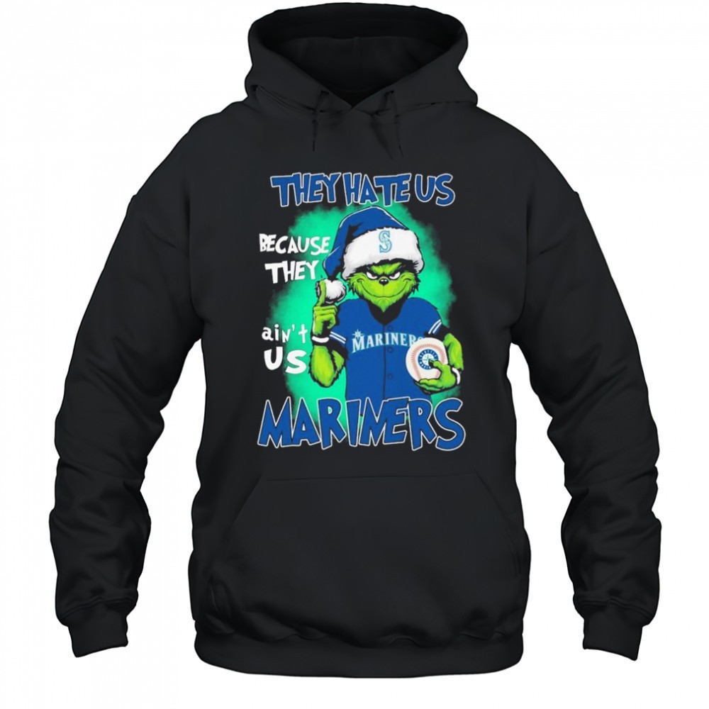 The Grinch They Hate Us Because They Aint Us Seattle Mariners Christmas T-shirt