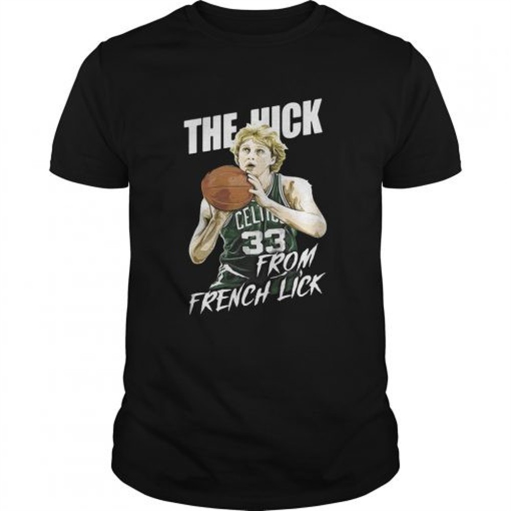 The Hick from French Lick tshirt