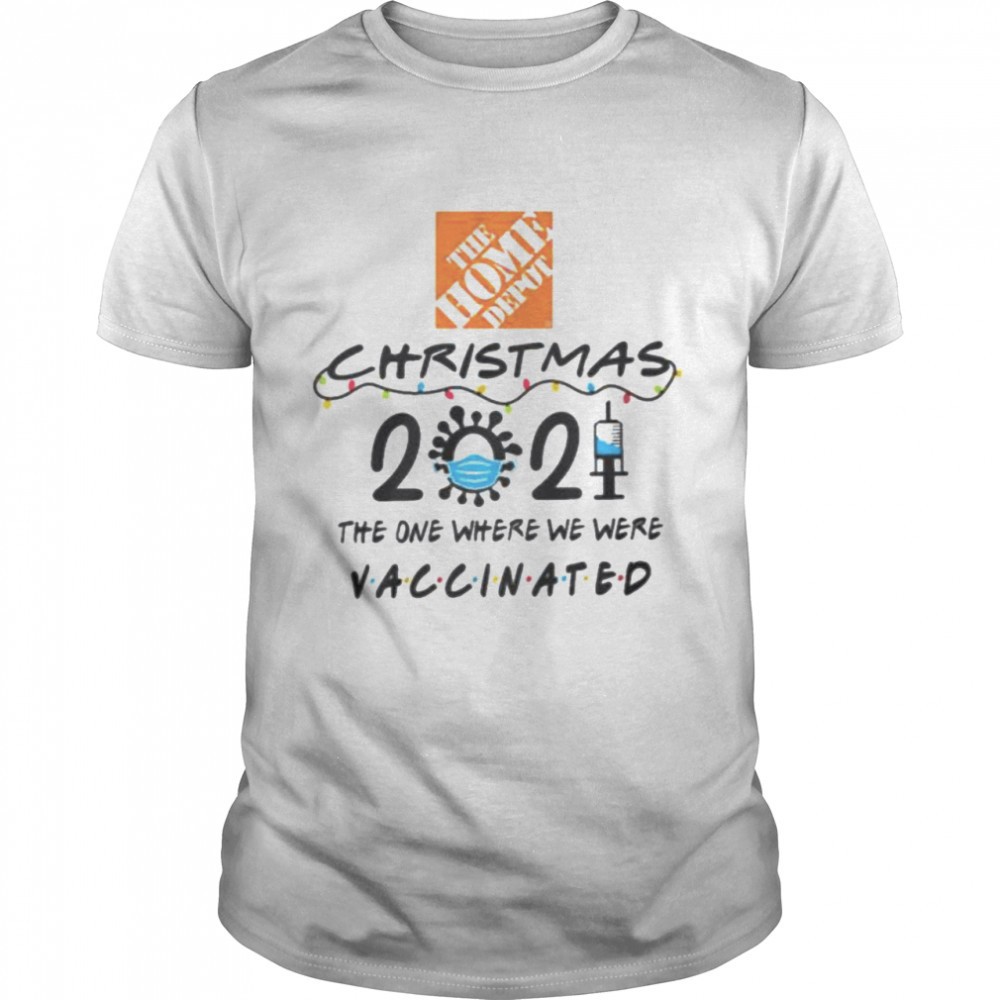 the-home-depot-christmas-2025-the-one-where-we-here-vaccinated-shirt-6pwabnyo The Home Depot Christmas 2025 the one where we here Vaccinated shirt