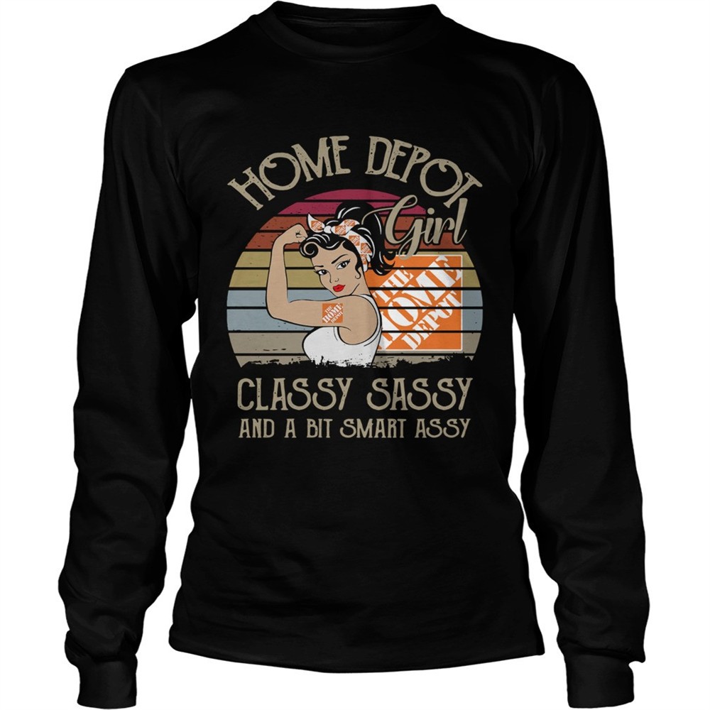 the-home-depot-girl-classy-sassy-and-a-bit-smart-assy-vintage-shirt-sch3i56h The home depot girl classy sassy and a bit smart assy vintage shirt