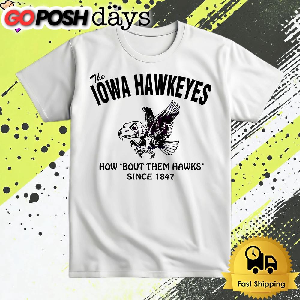 The Iowa Hawkeyes Football How Bout Them Hawks T Shirt