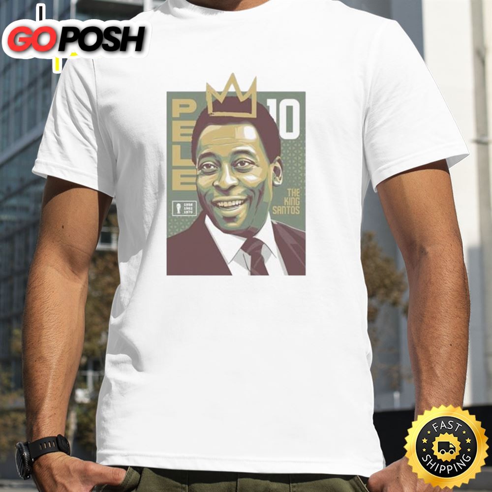 The King Santos Pele Footballer Player Soccer Unisex Tee T-Shirt
