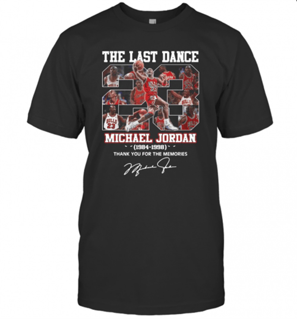 the-last-dance-23-michael-jordan-1984-1998-thank-you-for-the-memories-signature-h0lrma3f The Last Dance 23 Michael Jordan 1984 1998 Thank You For The Memories Signature T-Shirt