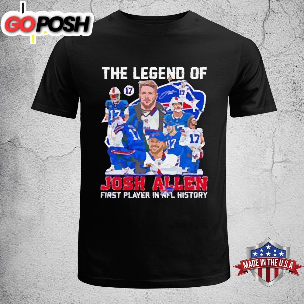 The Legend of Josh Allen first player in NFL Unisex T-Shirt