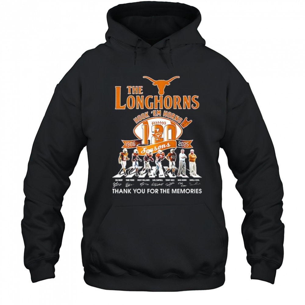 The Longhorns hook em horns 120 seasons 1906 2025 thank you for the memories shirt