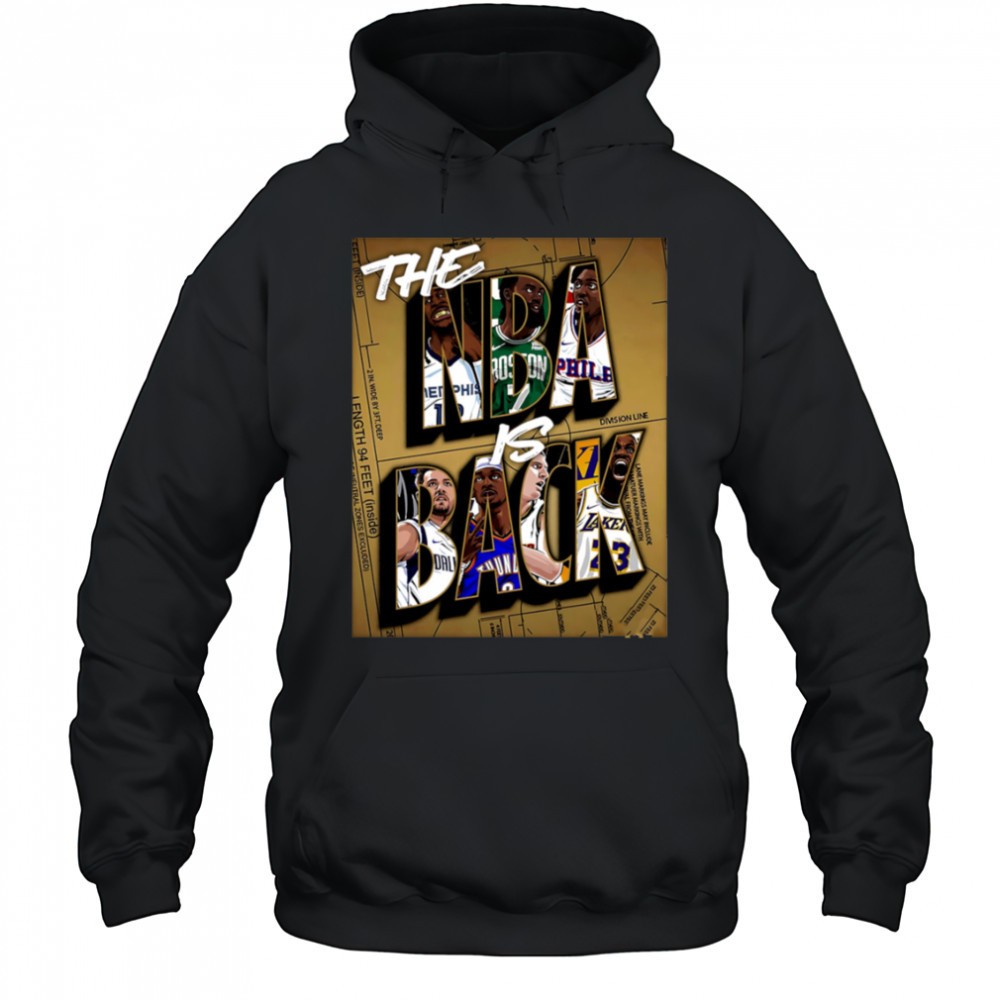 The NBA is Back shirt