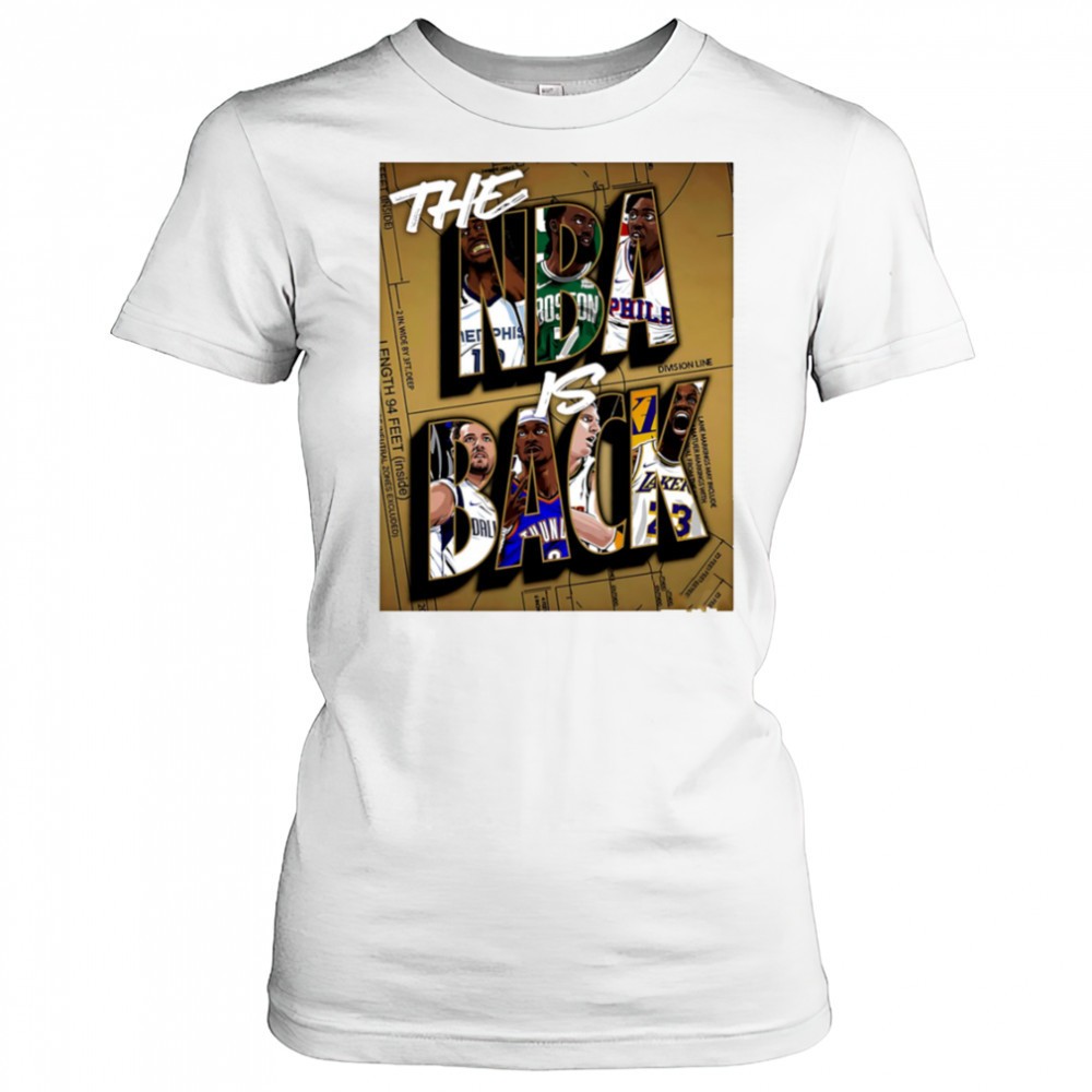 the-nba-is-back-shirt-5x8oftih The NBA is Back shirt