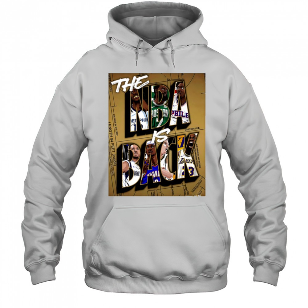 The NBA is Back shirt