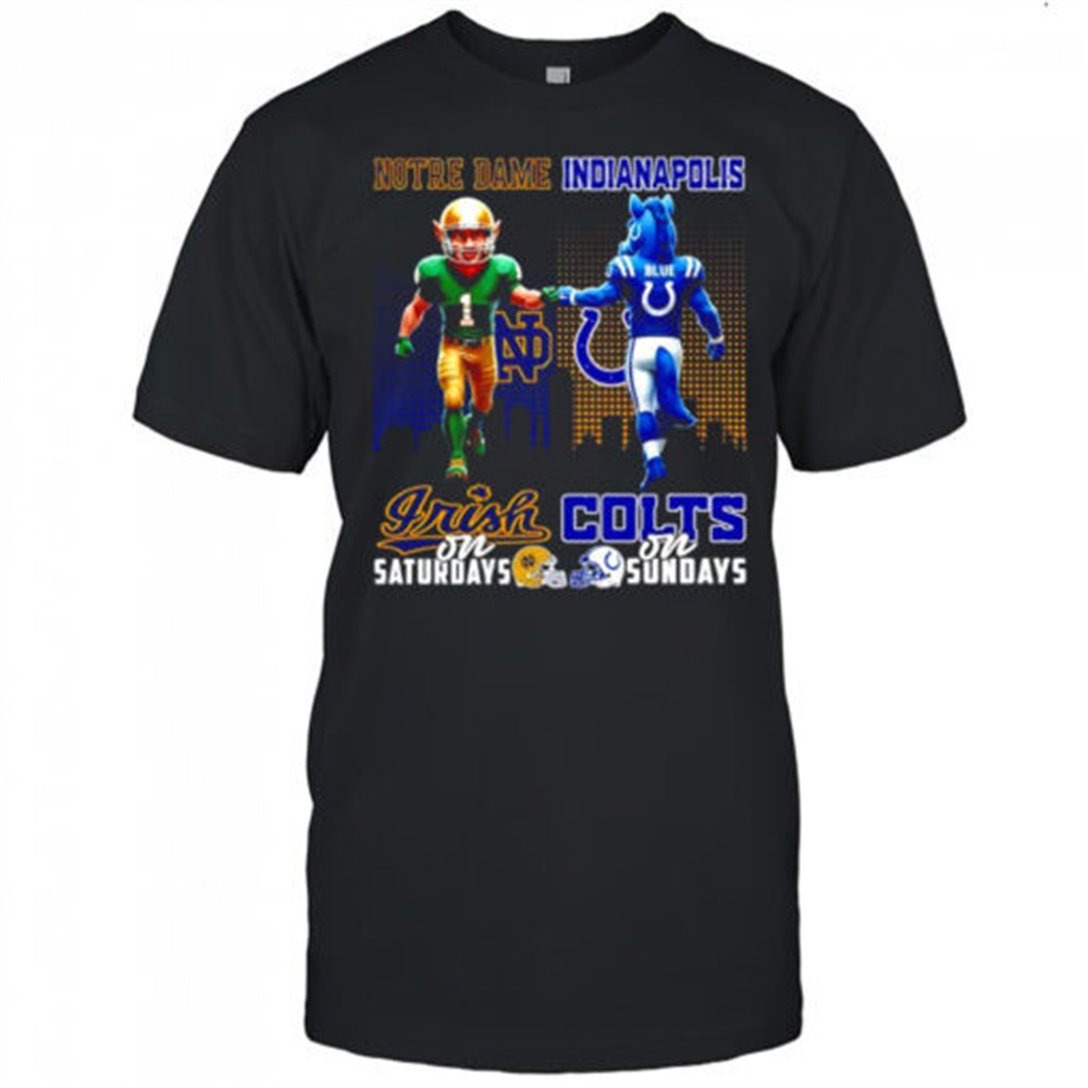 the-notre-dame-fighting-irish-on-saturdays-and-indianapolis-colts-on-sundays-mas-3kj0zt9i The Notre Dame Fighting Irish on Saturdays and Indianapolis Colts on Sundays mascots college shirt
