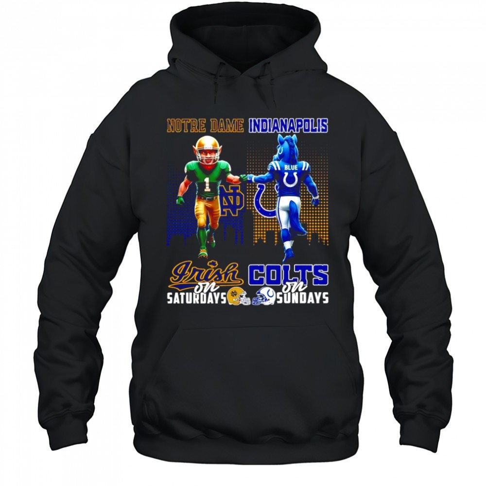 The Notre Dame Fighting Irish on Saturdays and Indianapolis Colts on Sundays mascots college shirt