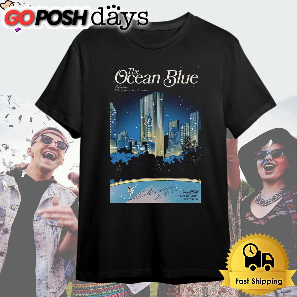 The Ocean Blue Show At Sony Hall In New York NY December 7 2024 T Shirt