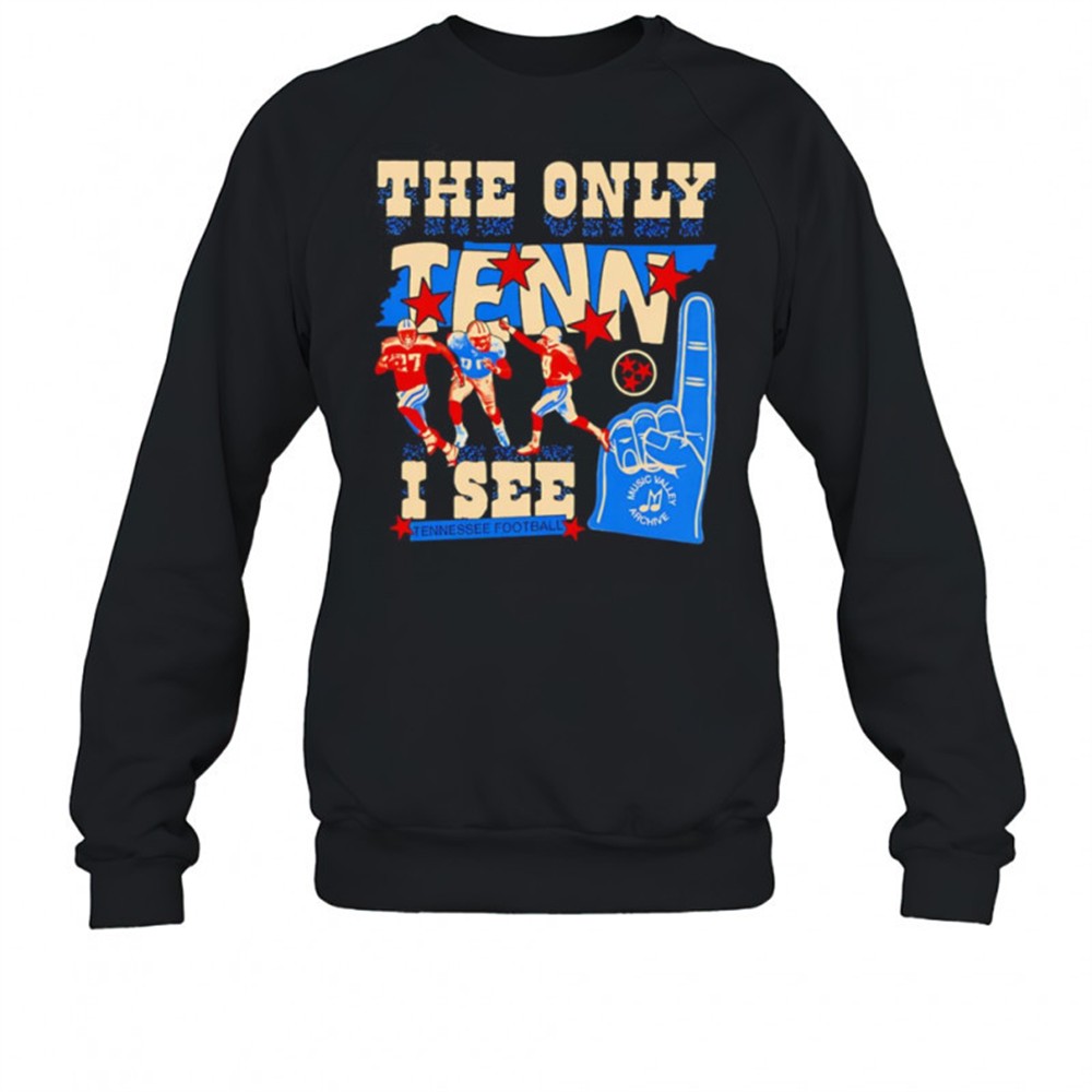 the-only-tenn-i-see-shirt-qmhnadjy The only Tenn I see shirt