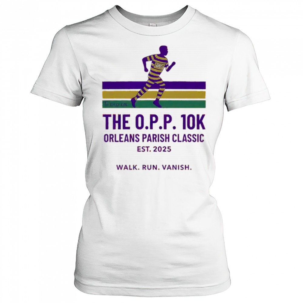 the-opp-10k-orleans-parish-classic-est-2025-shirt-bs7v19nr The OPP 10k Orleans Parish Classic Est 2025 shirt