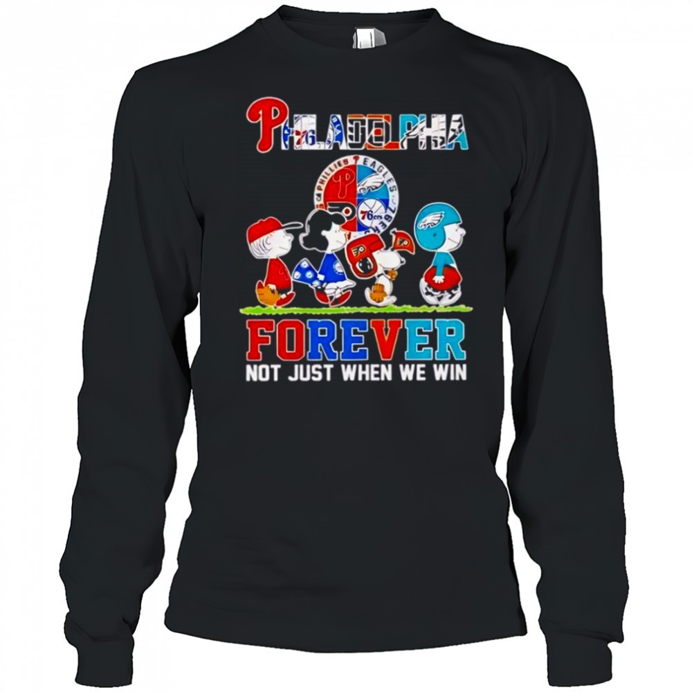 the-peanuts-philadelphia-sport-teams-logo-forever-not-just-when-we-win-t-shirt-93czcasb The Peanuts Philadelphia Sport Teams Logo Forever Not Just When We Win T-Shirt