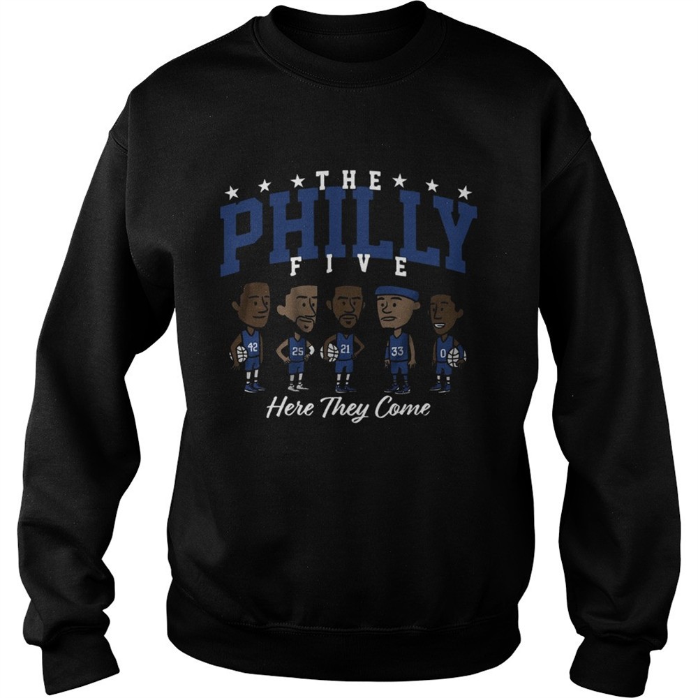 The Philly five here they come shirt
