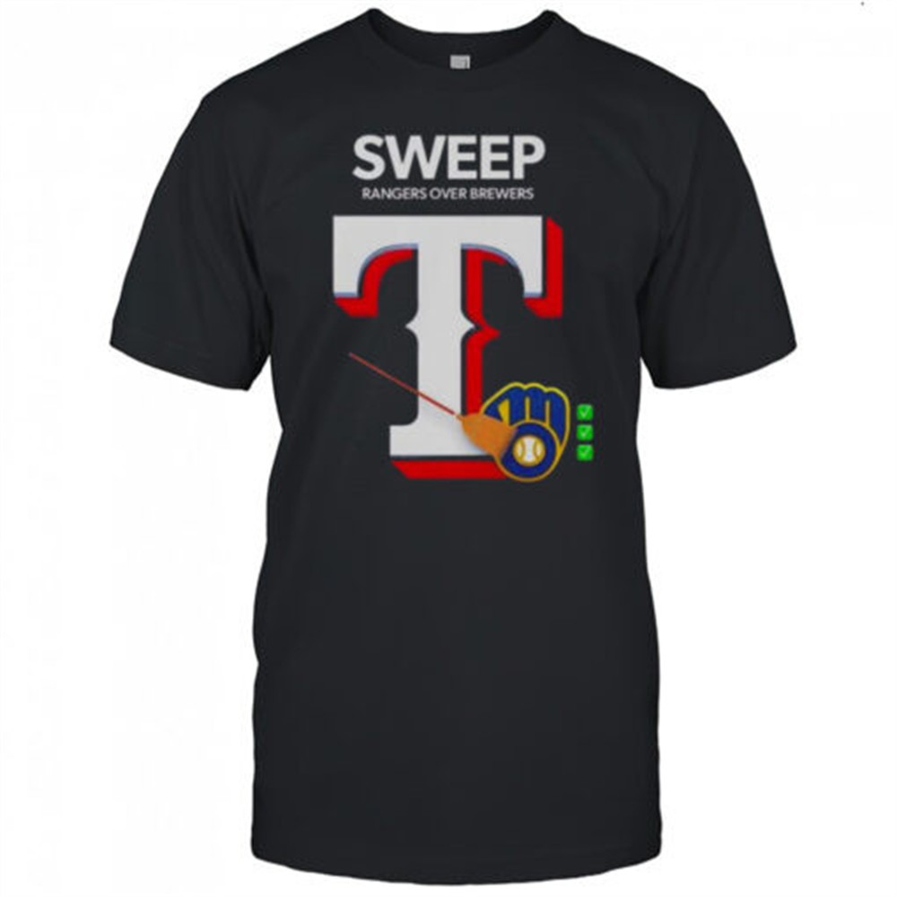 the-rangers-sweep-the-mlb-best-brewers-t-shirt-od0igays The Rangers Sweep The MLB-Best Brewers T-Shirt