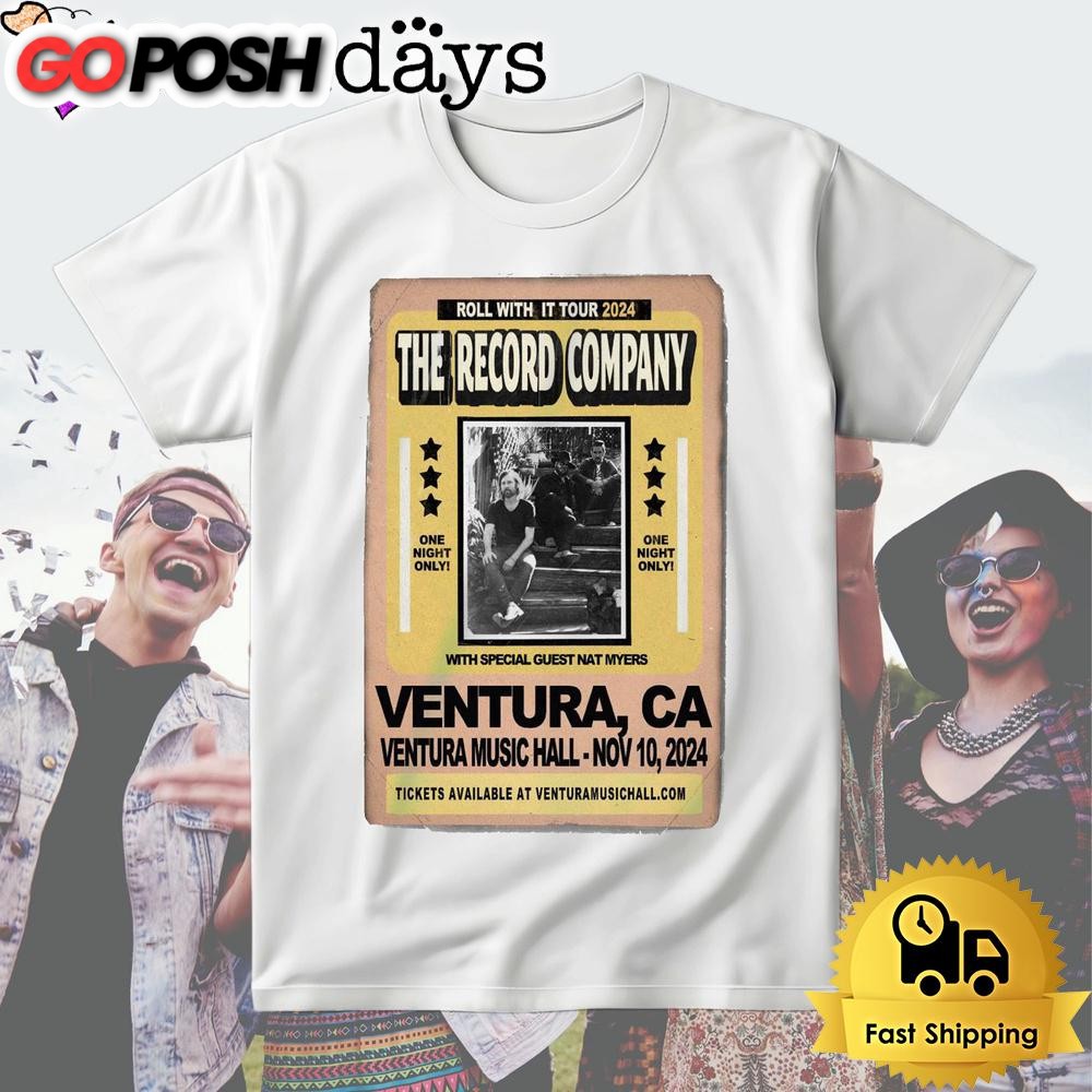 The Record Company Show At Ventura Music Hall On Nov 10 2024 T Shirt