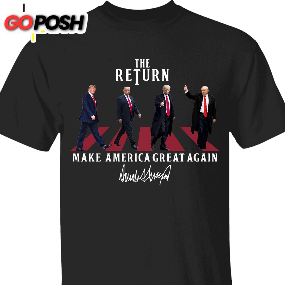 the-return-maga-shirt-donald-trump-homage-shirt-donald-trump-fan-tees-cojyw5h4 The Return MAGA Shirt Donald Trump Homage Shirt Donald Trump Fan Tees