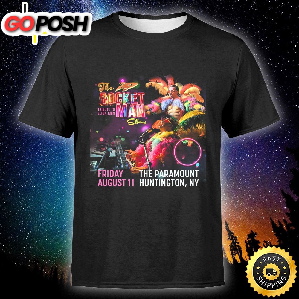The Rocket Man Show A Tribute to Elton John The Paramount, Huntington August 11 Tour 2025 Unisex T-shirt