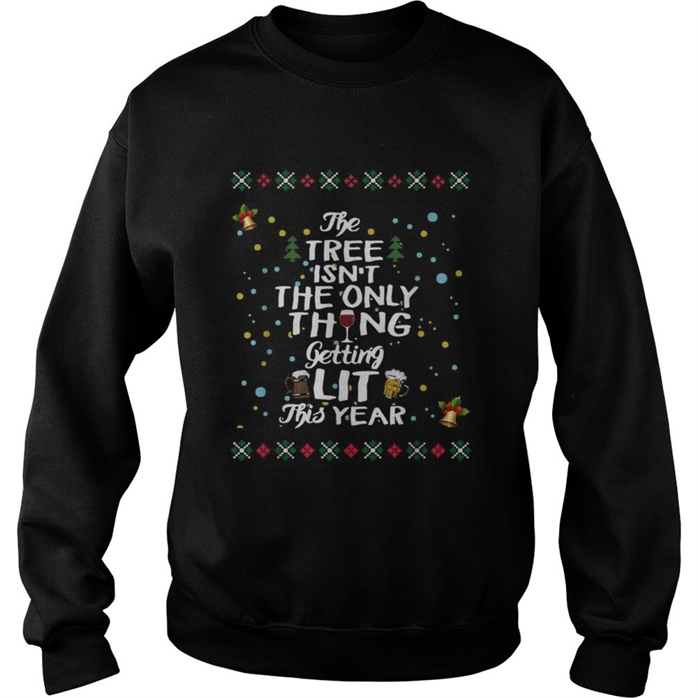 The three isnt the only thing getting lit this year Christmas shirt