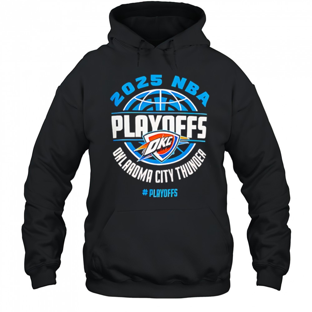 The Ultimate Oklahoma City Thunder Playoffs 2025 for Diehard Fans shirt