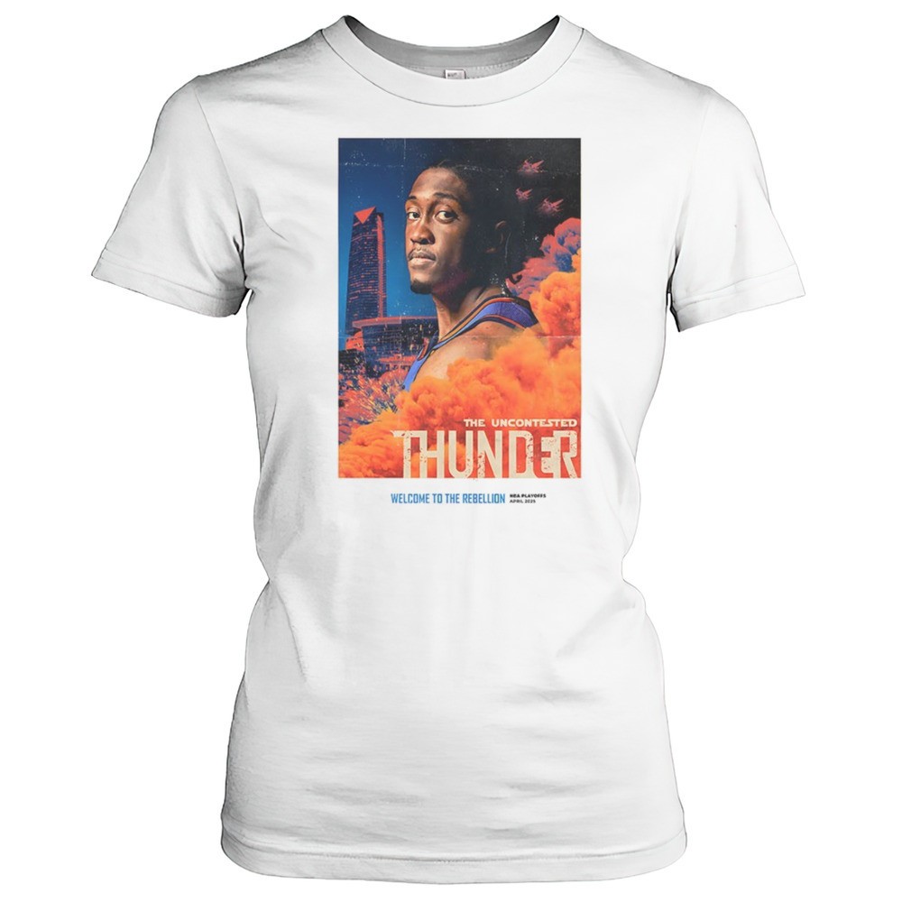 the-uncontested-oklahoma-city-thunder-welcome-to-the-rebellion-nba-playoffs-2025-6k3hrawp The Uncontested Oklahoma City Thunder Welcome To The Rebellion NBA Playoffs 2025 Shirt