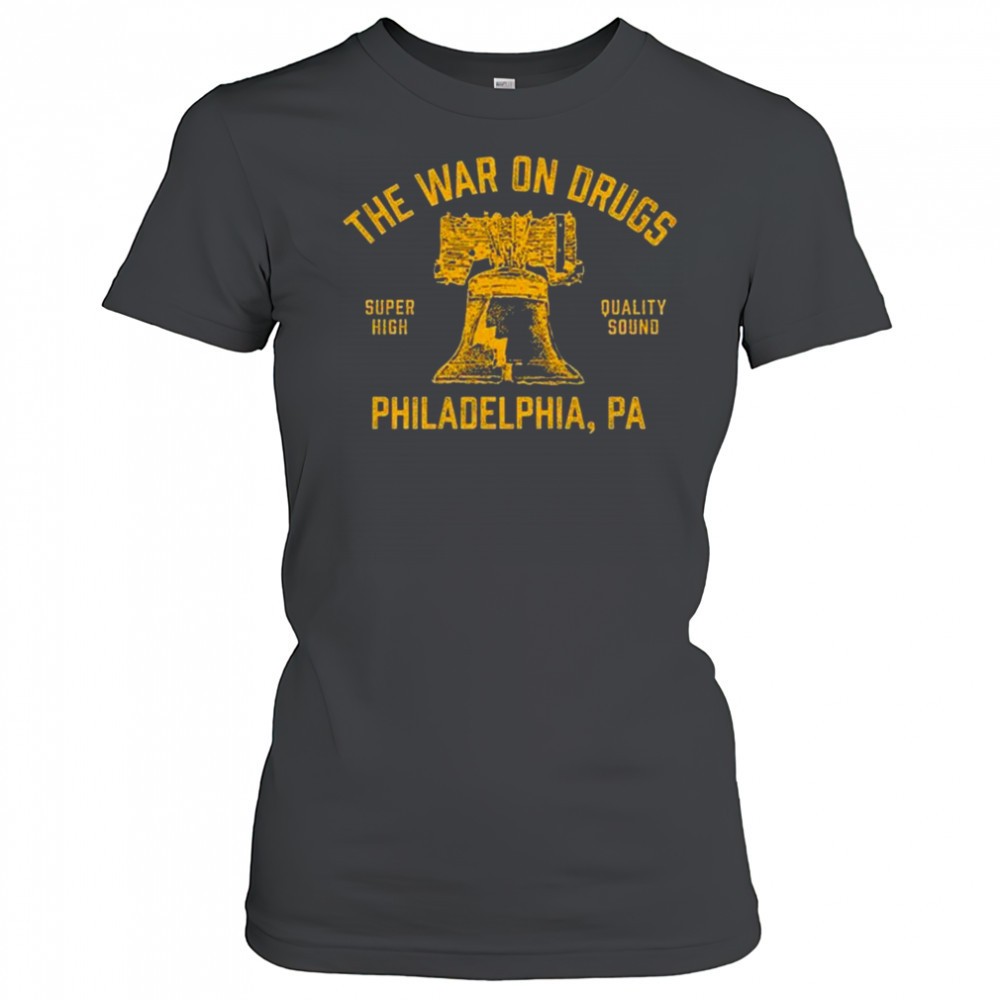 the-war-on-drugs-super-high-quality-sound-philadelphia-pa-t-shirt-dh8n5pnn The War On Drugs Super High Quality Sound Philadelphia, PA t-shirt
