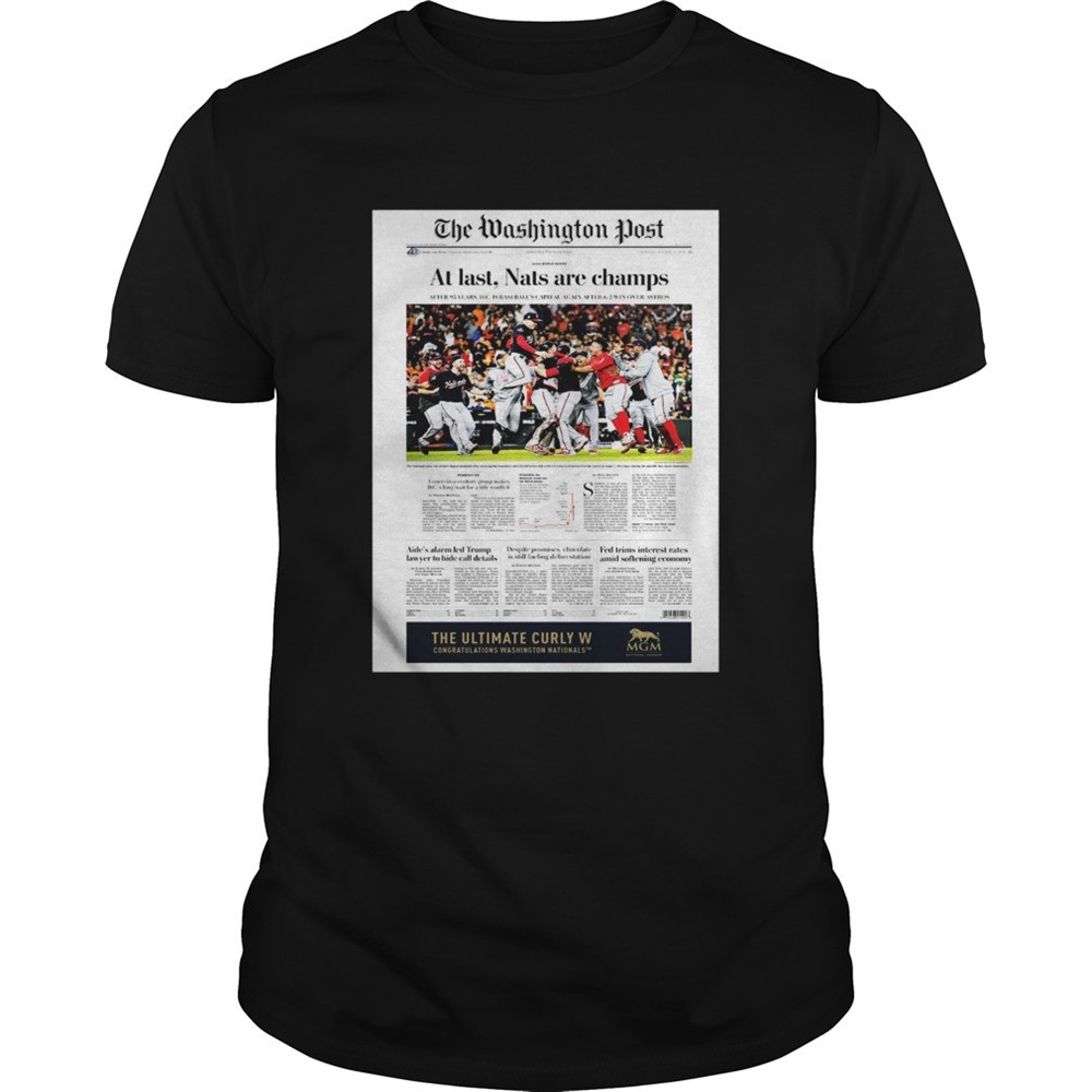 the-washington-post-at-last-nat-are-champs-shirt-gzynq3vd The Washington Post At Last Nat Are Champs shirt