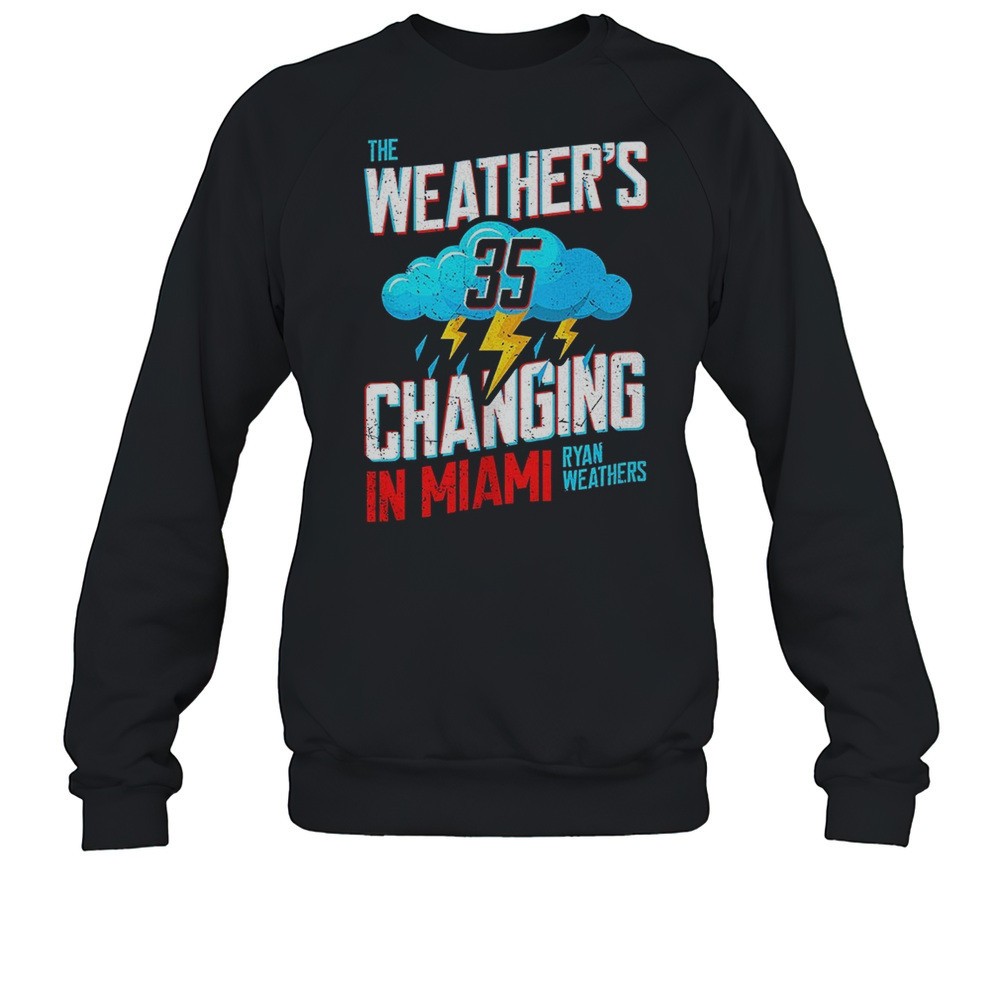 The Weather Is Changing In Miami Ryan Weathers MLBPA Shirt