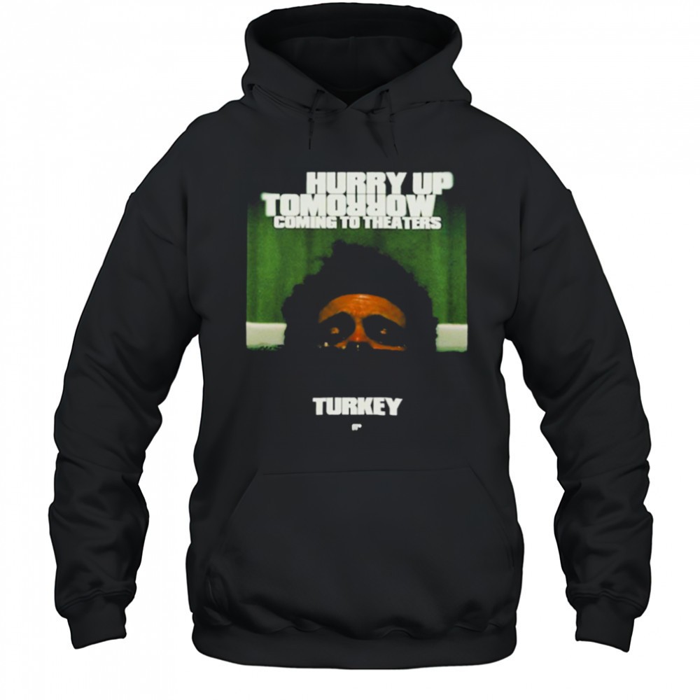 The Weeknd Hurry Up Tomorrow Coming To Theaters In Turkey T shirts