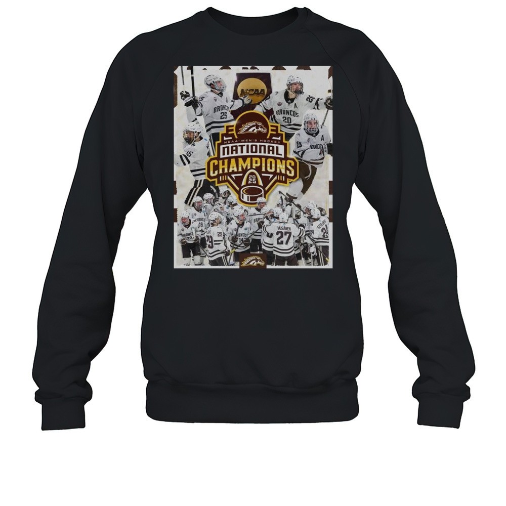 The Western Michigan Broncos Have Won Their First Ever Ncaa Mens Ice Hockey National Championship 2025 Shirt