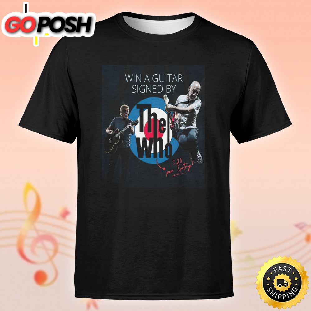 The Who Win A Guitar Autographed By The Who Tour 2025 Unisex Tshirt