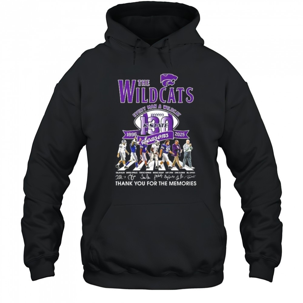 The Wildcats every man a Wildcat 130 seasons 1896 2025 thank you for the memories shirt