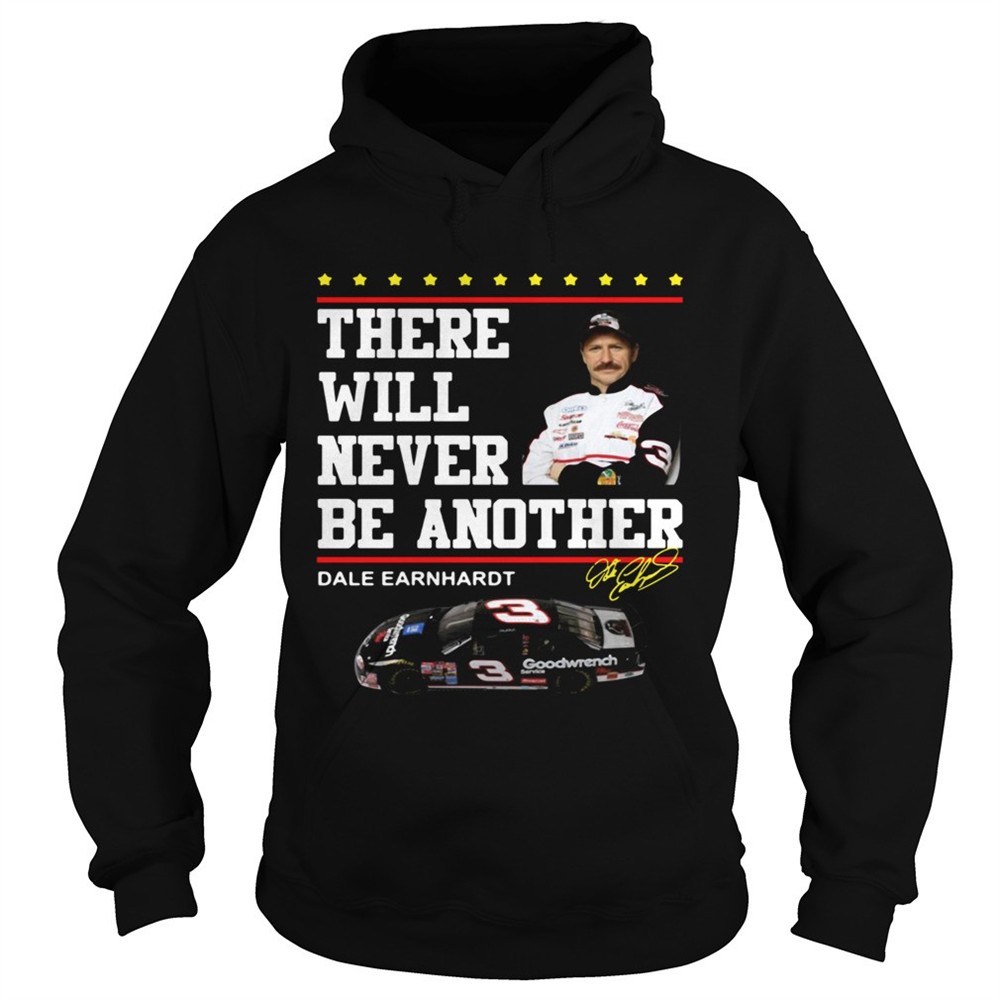 there-will-never-be-another-dale-earnhardt-shirt-n14k81py There will never be another Dale Earnhardt shirt